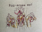 Egg-scuse me? - Feathered Friends